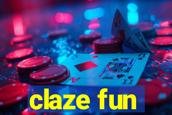 claze fun